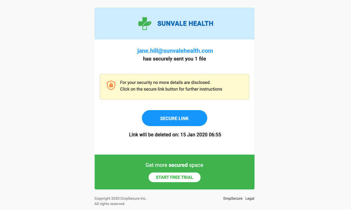 Once a file is successfully encrypted, the recipient receives an email with a secure link.